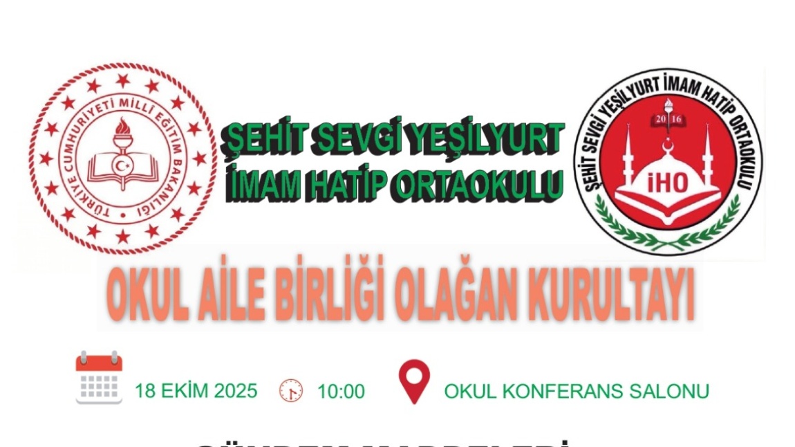 Okul Aile Birliği Olağan Kurultayı.